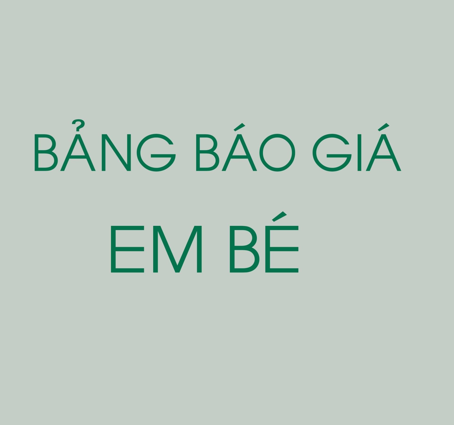 BAO GIA EM BE