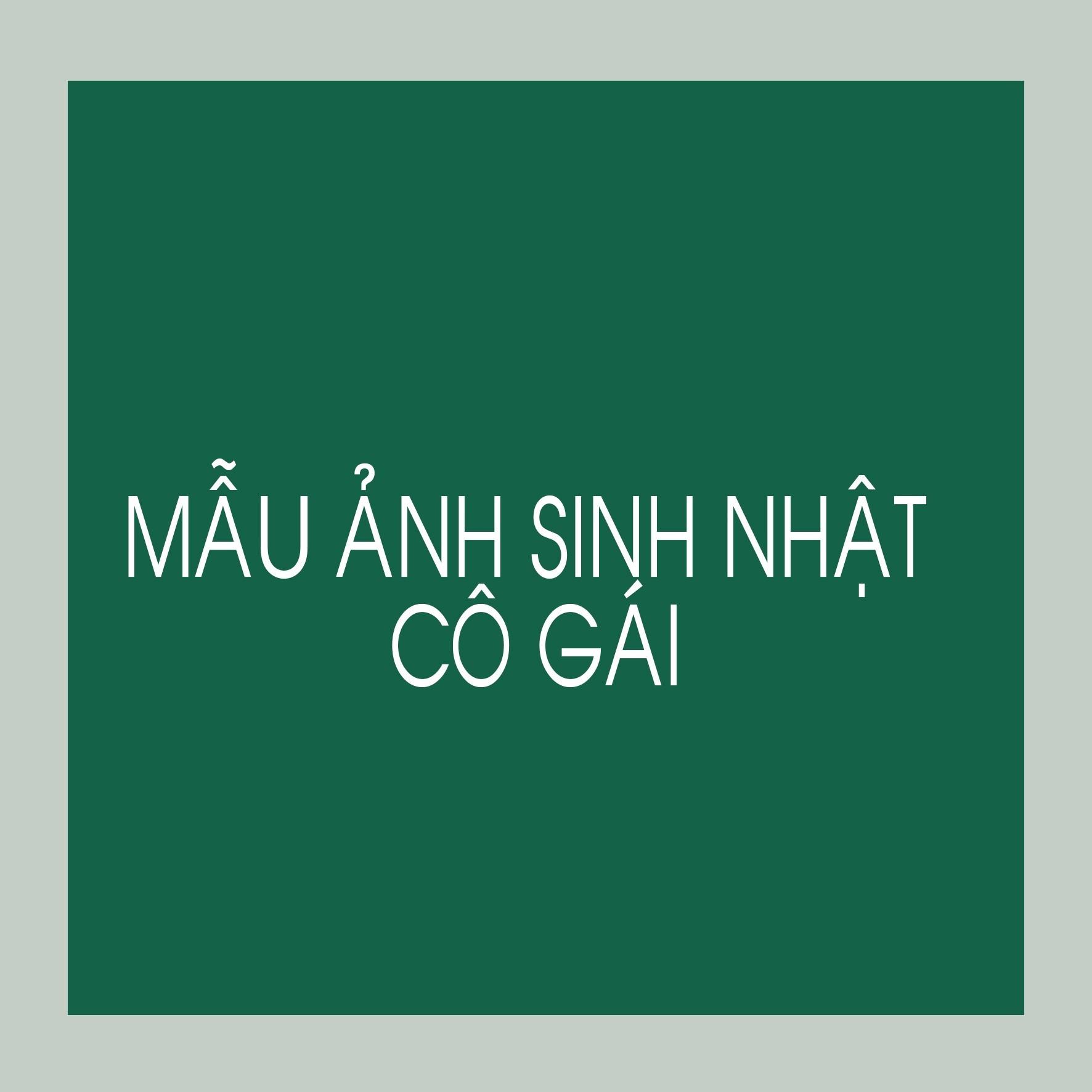 MAU ANH SINH NHAT CO GAI